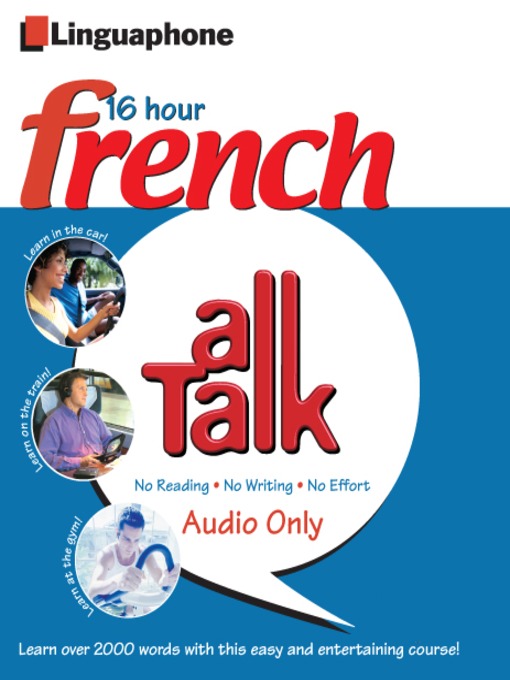 Title details for French All Talk Complete, Parts 1-16 by John Foley - Available
